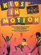 Kids in Motion Book